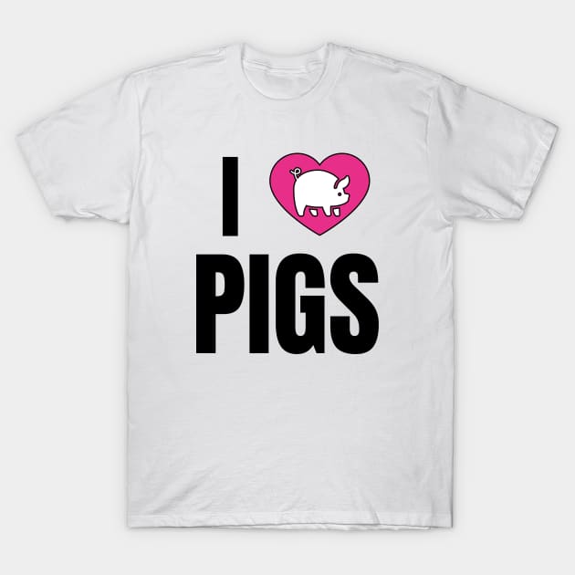 I Love Pigs T-Shirt by QCult